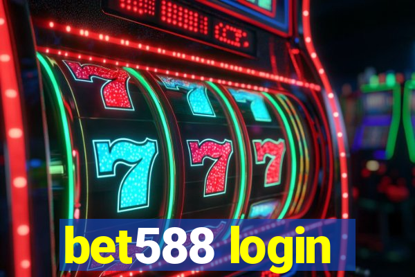 bet588 login